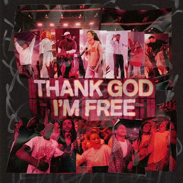 THANK GOD I'M FREE by ELEVATION RHYTHM, Lizzie Morgan.