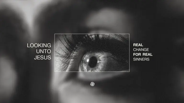 Looking Unto Jesus