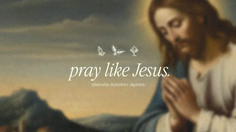 Pray Like Jesus