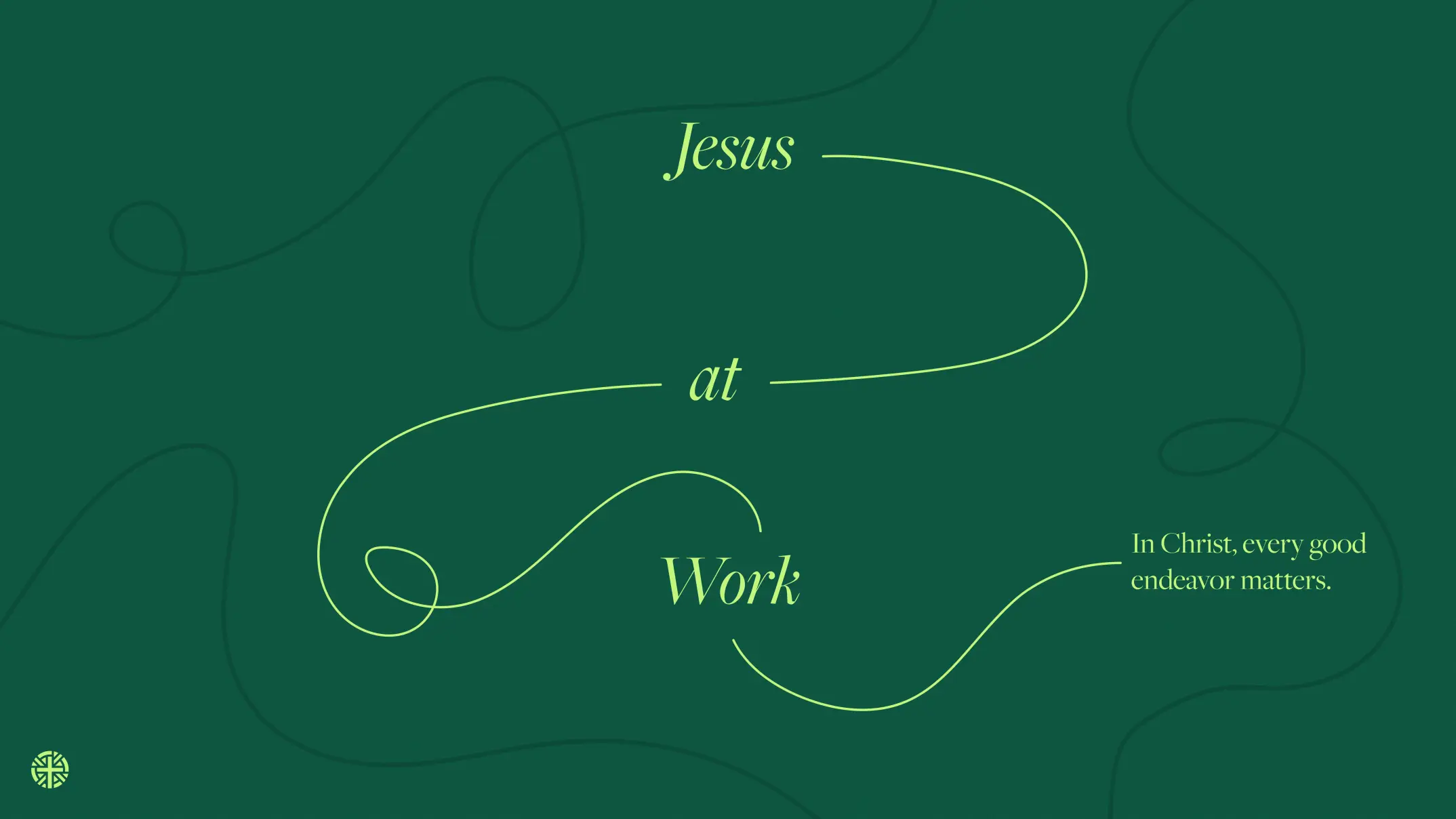Jesus At Work