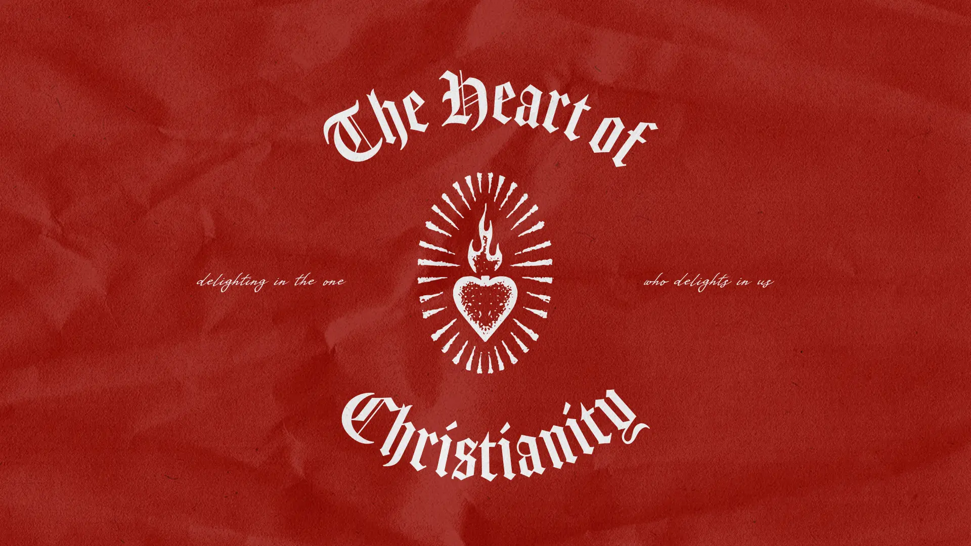 The Heart of Christianity